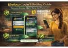 Kheloyar Login & Betting Guide: Secure Access Made Easy in 2026