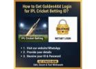Golden444 Online IPL Cricket Betting – Quick ID Creation & Live Bets