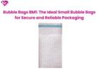 Bubble Bags BM1: The Ideal Small Bubble Bags for Secure and Reliable Packaging