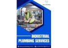 Expert Industrial Plumbing Services for Commercial and Industrial Facilities