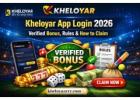 Kheloyar App Login 2026 – Verified Bonus, Rules & How to Claim