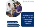 Personalized Care at the Best Adult ADHD Treatment Center