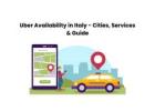 Uber Availability in Italy - Cities, Services & Guide