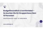 Budgetfreundlich & komfortabel – So buchen Sie Ihr Gruppenhaus Harz 10 Personen