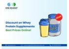 Discount on Whey Protein Supplements - Best Prices Online!