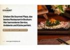 Erleben Sie Gourmet Plaza, das bestes Restaurant in Bochum: Hier harmonieren Service, ******te und K