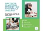 How Does a Commercial Attorney Help Avoid Costly Lawsuits?