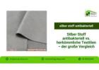 Silber Stoff antibakteriell vs. herkömmliche Textilien – der große Vergleich