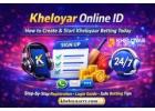 Kheloyar Online ID – How to Create & Start Kheloyaar Betting Today