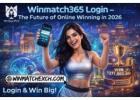 Winmatch365 Login – The Future of Online Winning in 2026
