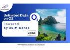 Buy Unlimited Data on O2 Online | eSIM Cards