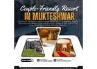 Couple Friendly Resorts in Mukteshwar