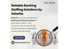 Reliable Banking Staffing Solutions by Salarite.
