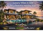 Luxury Villas in Goa for a Peaceful Holiday Stay