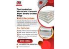 Top Insulation Materials Ceramic Fiber Board at Best Price