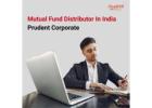Mutual Fund Distributor In India | Prudent Corporate