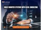 Build Smarter Systems with AI ML Consulting