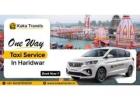 Quick One Way Taxi Service in Haridwar – Kaka Travels
