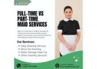 Full Time Maid Service in Wayland