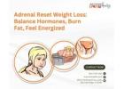 Adrenal Reset Weight Loss: Balance Hormones, Burn Fat, Feel Energized