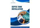 Need Septic Tank Installation? Get Professional Service Today