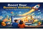 Boost Your Business Visibility with Proven Digital Growth Experts