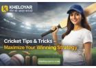 Kheloyar Cricket Tips & Tricks – Maximize Your Winning Strategy