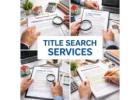 Advantages of Title Search Services vs Land Records Office