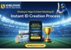 Kheloyar App Cricket Gaming ID – Instant ID Creation Process