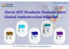 Ziovir HIV Products Manufacturer Global Antiretroviral Supplier
