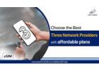 Travel Smart with Three Network eSIM Connectivity