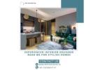 Experienced Interior Designer Near Me for Stylish Homes