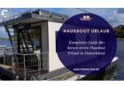 Kompletter Guide für deinen ersten Hausboot Urlaub in Deutschland