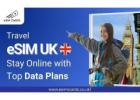 Best eSIM for UK Travel | Easy Setup by eSIM Cards