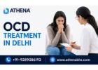 OCD Treatment in Delhi with Expert Guidance and Therapy Help