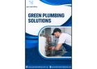 Green Plumbing Solutions: Save Water & Money with Eco-Friendly Plumbing