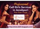 Professional Call Liya Gupta Services in Janakpuri You Can Trust