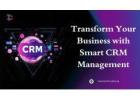 Custom CRM Development | Boost Customer Management