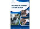 Outdoor Plumbing System Repair in