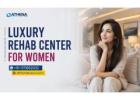 Luxury Rehab Center for Women in Delhi | Private Care