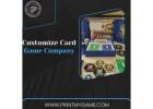 Customize Card Game Company