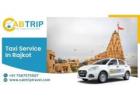Affordable Taxi Service in Rajkot by Quick & Easy Booking