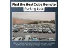 Find the Best Cubs Remote Parking Lots