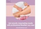 Get smooth, long-lasting results with professional Brazilian wax near