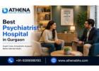 Best Psychiatrist Hospital in Gurgaon for Complete Mental Care