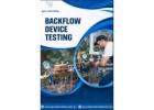 Backflow Device Testing in