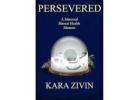 Buy Persevered: A Maternal Mental Health Memoir (Paperback)