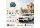 Luxury Car Hire Jaipur with Comfort and Style Options