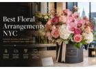 Best Floral Arrangements in NYC – for Every Occasion