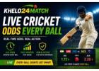 Khelo24Match – Live Cricket Odds Every Ball